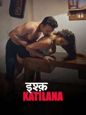 Ishq Katilana (2025) S01